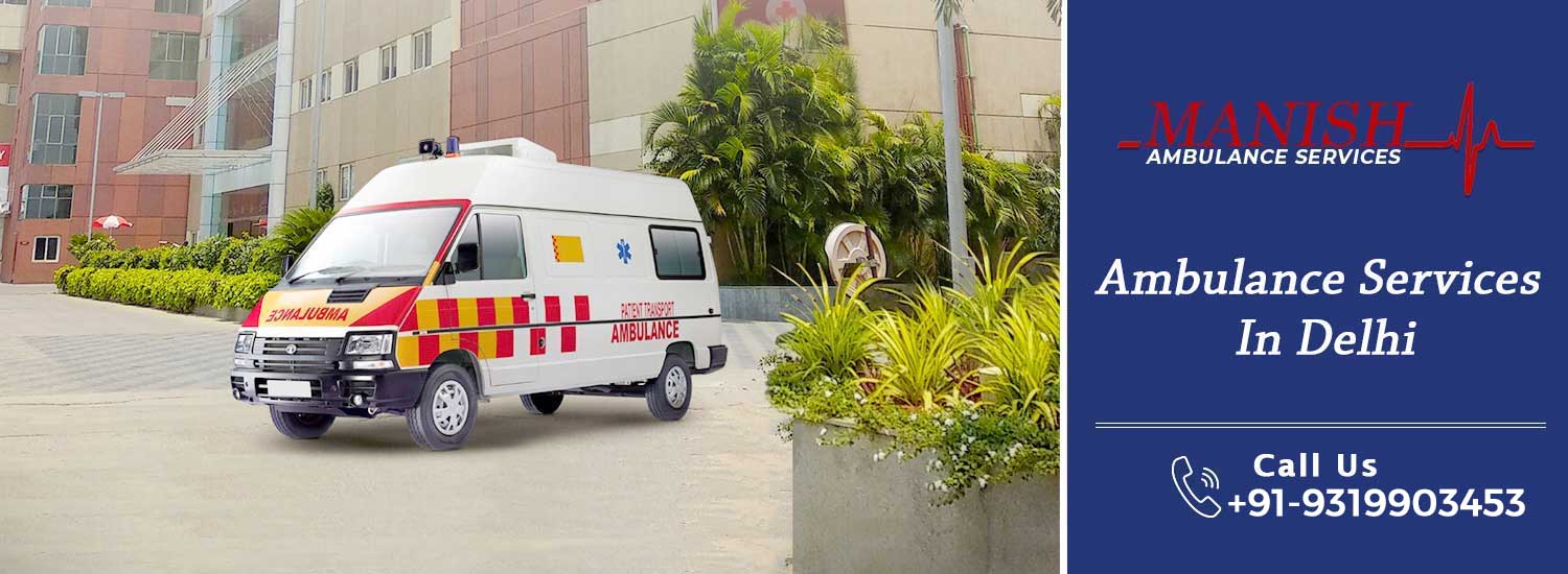 Ambulance Services in Delhi